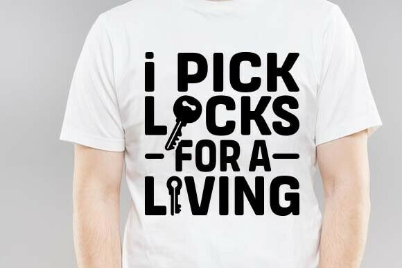 I Pick Locks for a Living SVG PNG