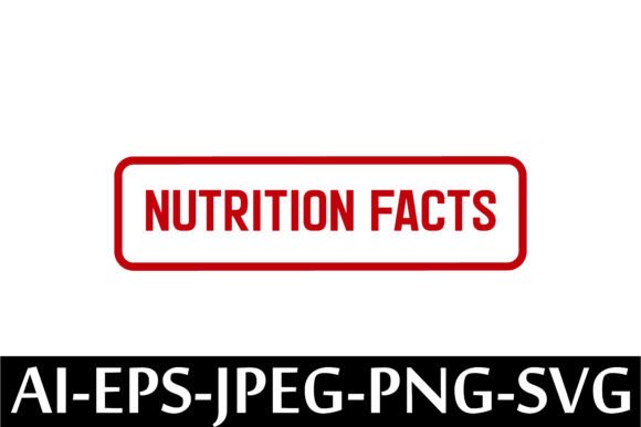 NUTRITION FACTS Rubber Stamp Design