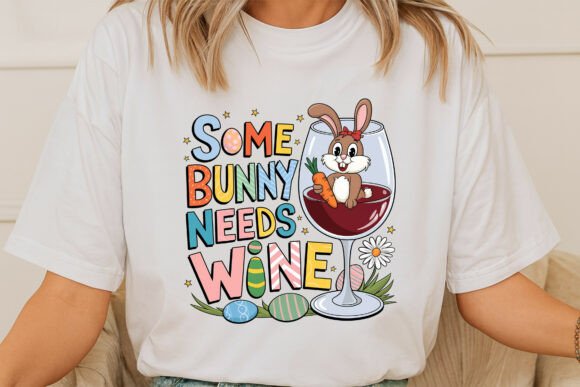 Some Bunny Needs Wine