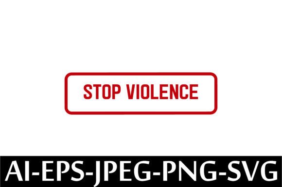 STOP VIOLENCE Rubber Stamp Design Vector