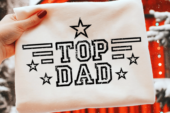 Top Dad Svg, Father’s Day Shirt, Dad Png: Strategic Design for Meaningful Expression